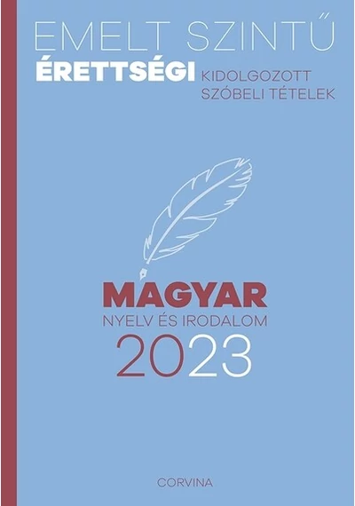 Emelt szintű érettségi 2023 - Magyar nyelv és irodalom, topbook, konyvaruhaz.eu, 