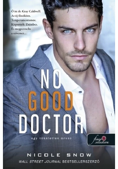 No Good Doctor - Egy tökéletlen orvos Nicole Snow