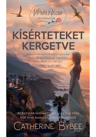 Kísérteteket kergetve - Vörös Rózsa történetek Catherine Bybee