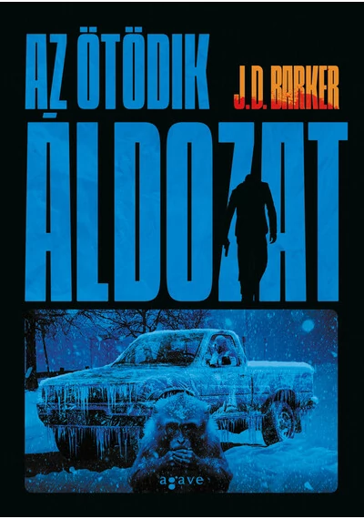 Az ötödik áldozat - 4MGY (új kiadás) J. D. Barker