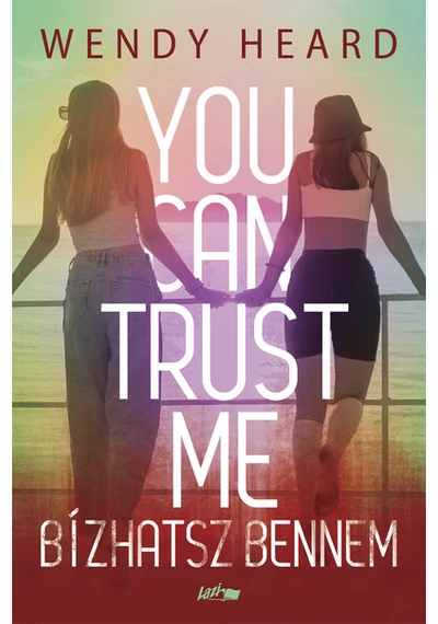 Bízhatsz bennem - You can trust me Wendy Heard, topbook, konyvaruhaz.eu, 