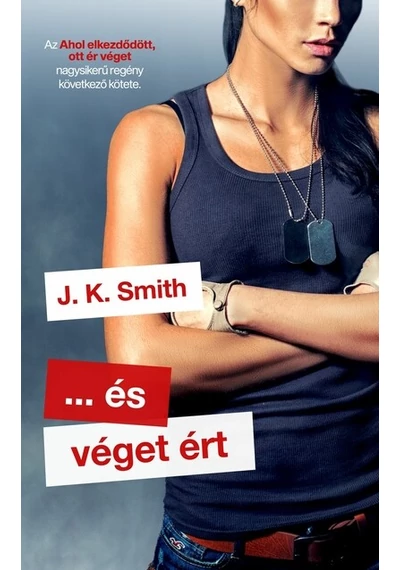 ... és véget ért J. K. Smith, topbook, konyvaruhaz.eu, 