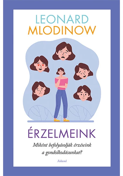 Érzelmeink Leonard Mlodinow, topbook, konyvaruhaz.eu, 