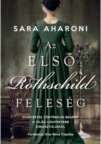 Az első Rothschild feleség Sara Aharoni, topbook, konyvaruhaz.eu, 
