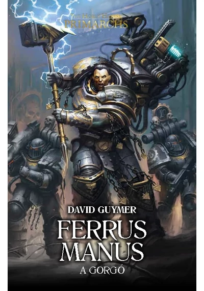 Ferrus Manus - David Guymer-Takács Gergely, topbook, konyvaruhaz.eu, 