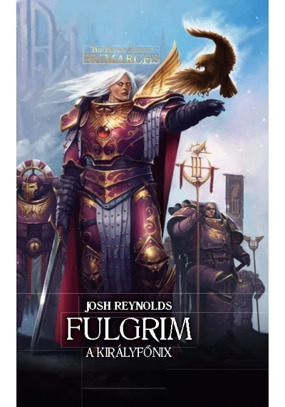 Fulgrim -  Josh Reynolds, topbook, konyvaruhaz.eu, 