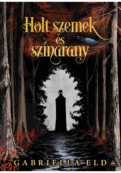 Holt szemek és színarany  Gabriella Eld, topbook, konyvaruhaz.eu, 