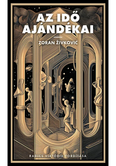 Az idő ajándékai Zoran Zivkovic, topbook, konyvaruhaz.eu, 