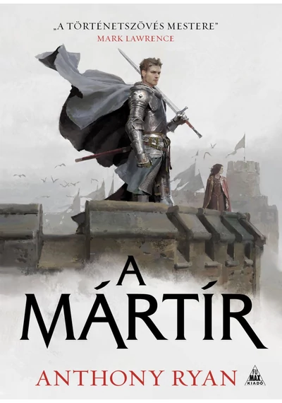 A mártír Anthony Ryan, topbook, konyvaruhaz.eu, 