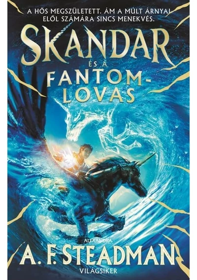 Skandar és a fantomlovas - Skandar 2. A. F. Steadman, topbook, konyvaruhaz.eu, 