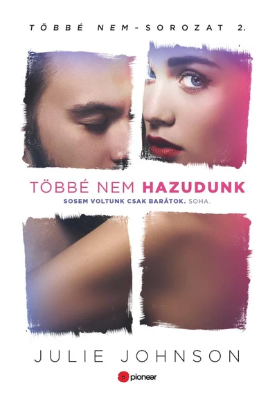 Többé nem hazudunk - Julie Johnson, topbook, konyvaruhaz.eu, 