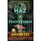 Ház a fenyvesben Ana Reyes