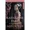 Katharine Parr Alison Weir