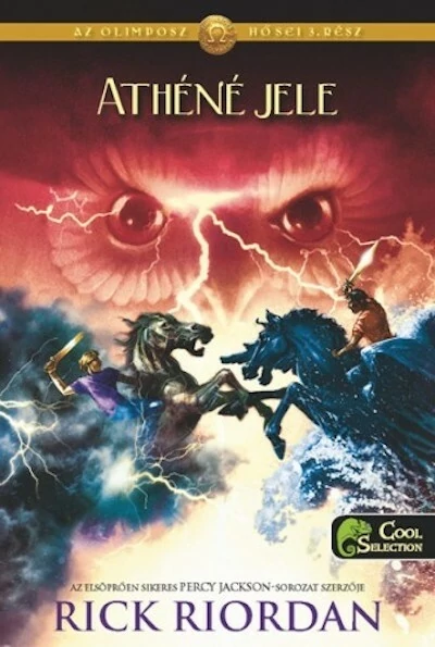 Athéné jele - Az Olimposz hősei 3. Rick Riordan