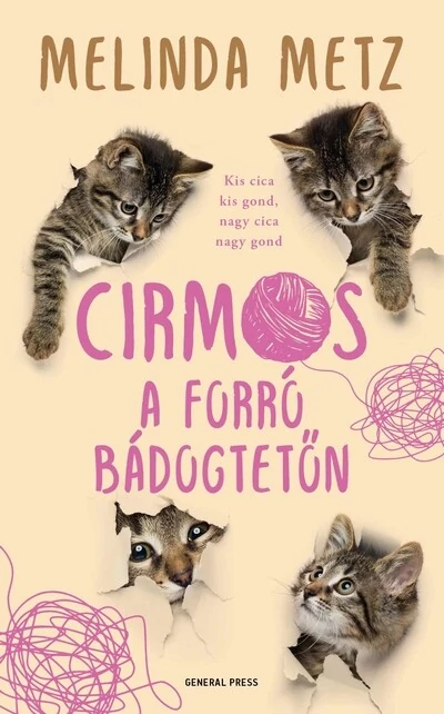 Cirmos a forró bádogtetőn Melinda Metz