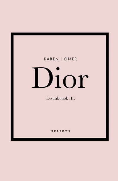 Dior - Divatikonok III. Karen Homer