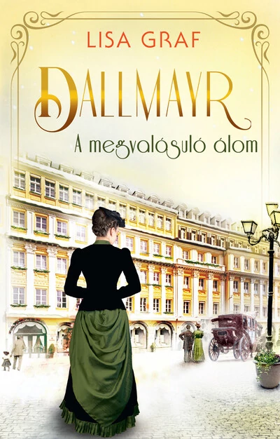 Dallmayr 2. - A megvalósuló álom Lisa Graf