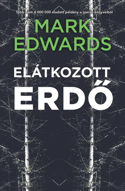 Elátkozott erdő Mark Edwards