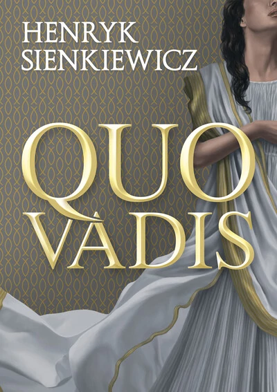 Quo Vadis Henryk Sienkiewicz