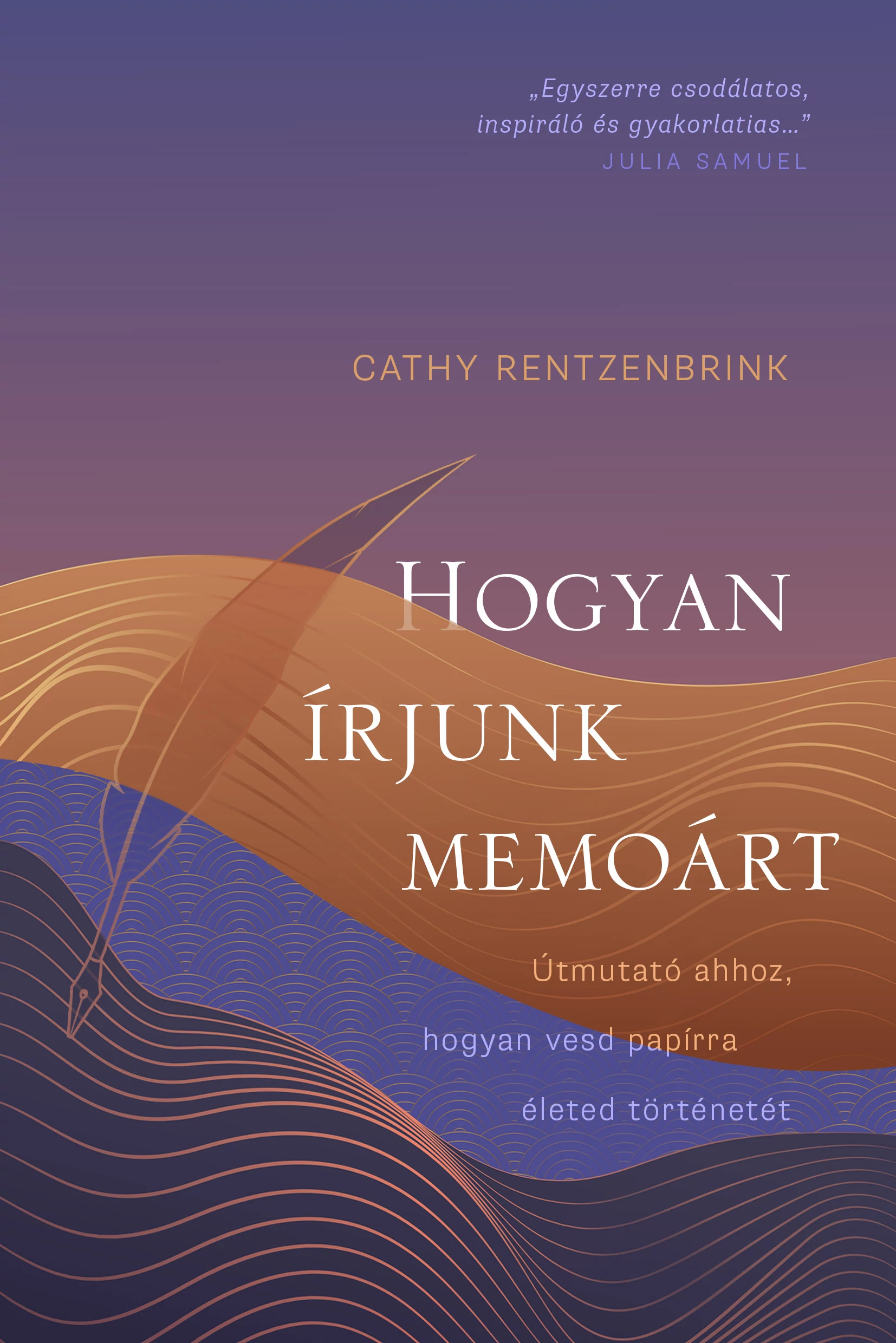 Hogyan írjunk memoárt Cathy Rentzenbrink