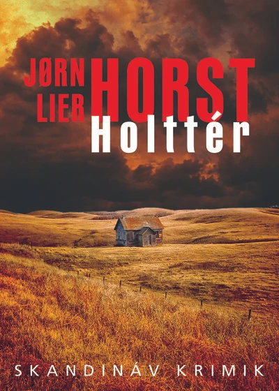 Holttér - Skandináv krimik Jorn Lier Horst