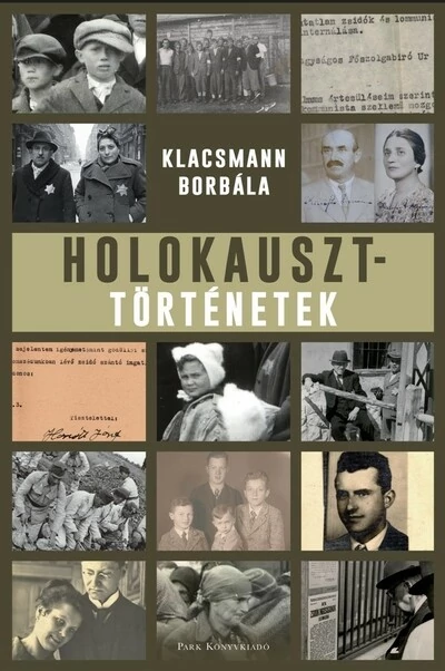 Holokauszttörténetek Klacsmann Borbála