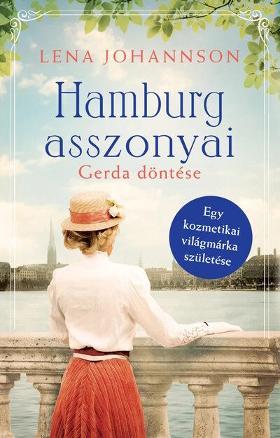 Hamburg asszonyai - Gerda döntése Lena Johannson