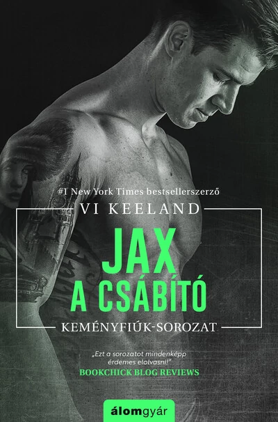 Jax, a csábító - Keményfiúk Vi Keeland