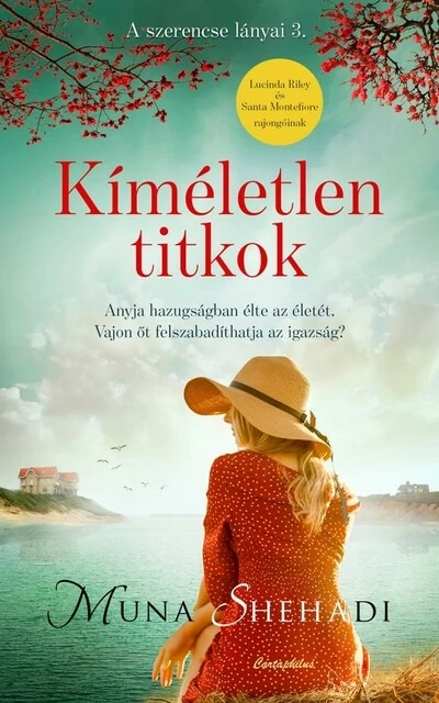 Kíméletlen titkok - A szerencse lányai 3. Muna Shehadi