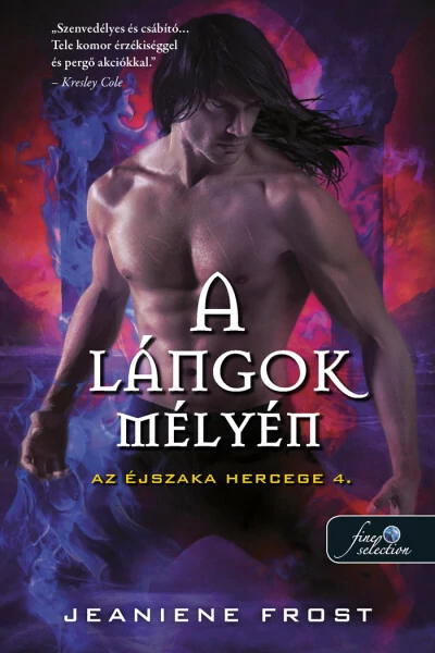 A lángok mélyén - Az éjszaka hercege 4. Jeaniene Frost