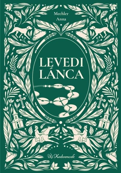 Levedi lánca - Új kedvencek Mechler Anna