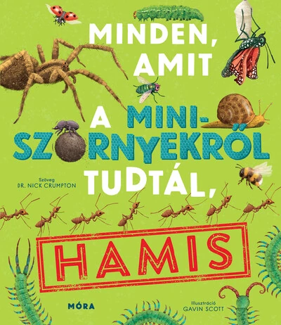 Minden, amit a miniszörnyekről tudtál, hamis dr. Nick Crumpton