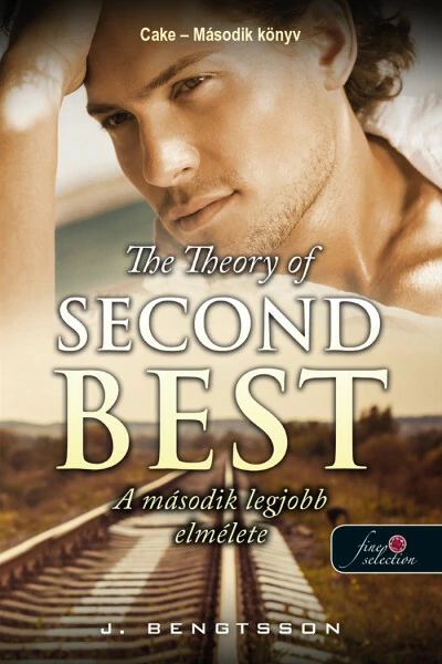 The Theory of Second Best - A második legjobb elmélete - Cake 2. J. Bengtsson