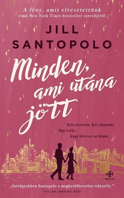 Minden, ami utána jött Jill Santopolo