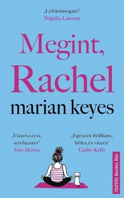 Megint, Rachel Marian Keyes