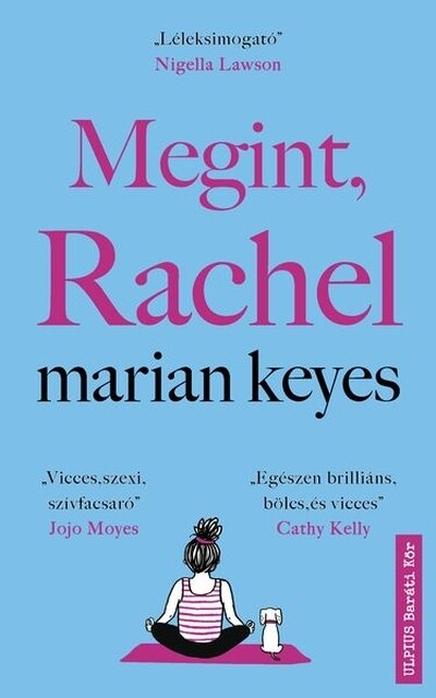 Megint, Rachel Marian Keyes