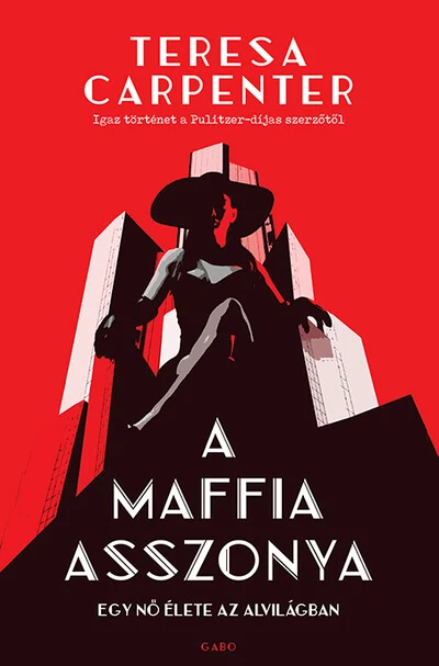 A maffia asszonya Teresa Carpenter
