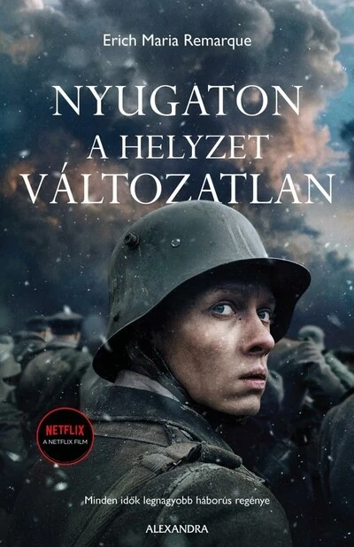 Nyugaton a helyzet változatlan Erich Maria Remarque