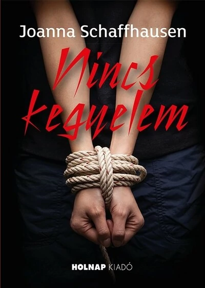 Nincs kegyelem Joanna Schafhausen