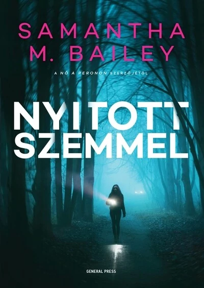 Nyitott szemmel Samantha M. Bailey