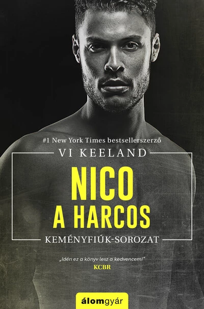 Nico, a harcos - Keményfiúk Vi Keeland