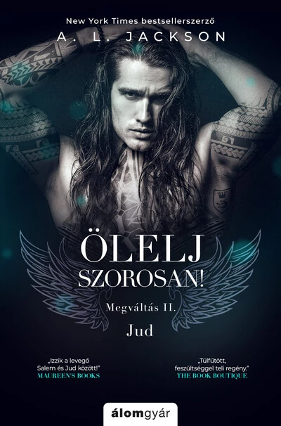 Ölelj szorosan - Megváltás 2. A. L. Jackson