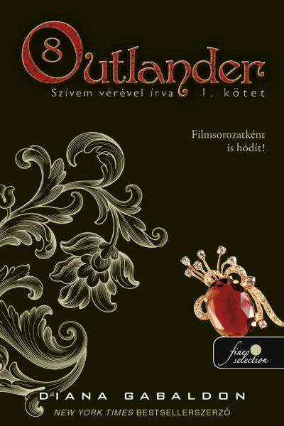 Outlander 8. - Szívem vérével írva 1. -  Diana Gabaldon