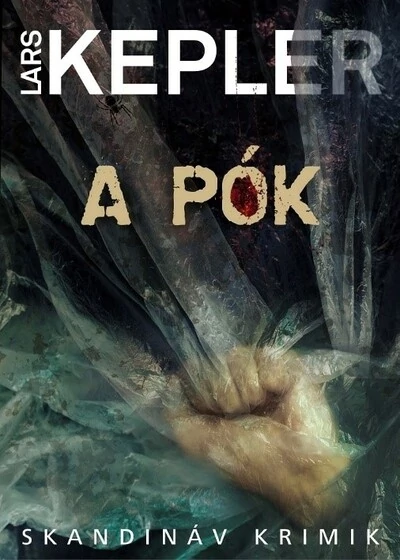 A pók - Skandináv krimik Lars Kepler