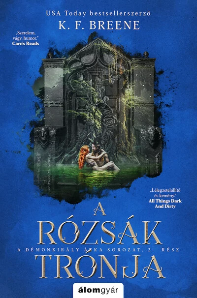 A rózsák trónja - A Démonkirály átka 2. K. F. Breene