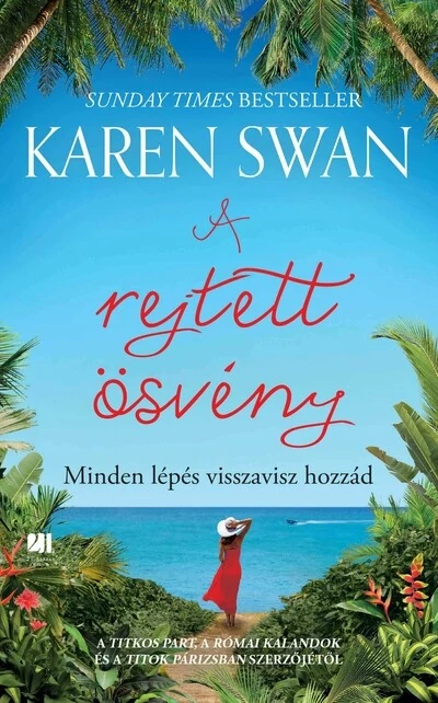 A rejtett ösvény Karen Swan