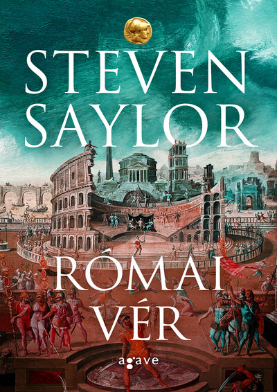 Római vér - Roma Sub Rosa (új kiadás) Steven Saylor