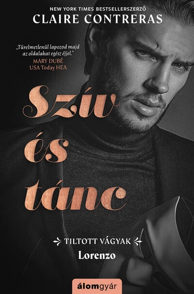 Szív és tánc - Tiltott vágyak - Lorenzo Claire Contreras