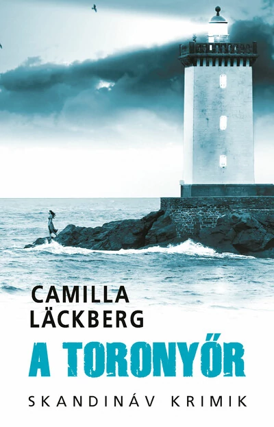 A toronyőr – zsebkönyv - Skandináv krimik Camilla Lackberg