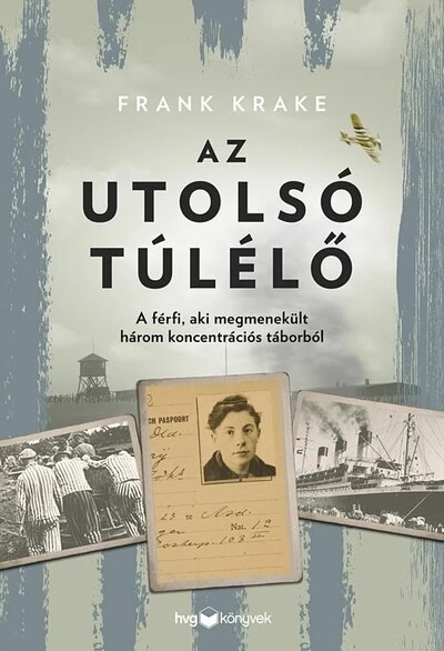 Az utolsó túlélő Frank Krake